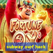 subway surf hack